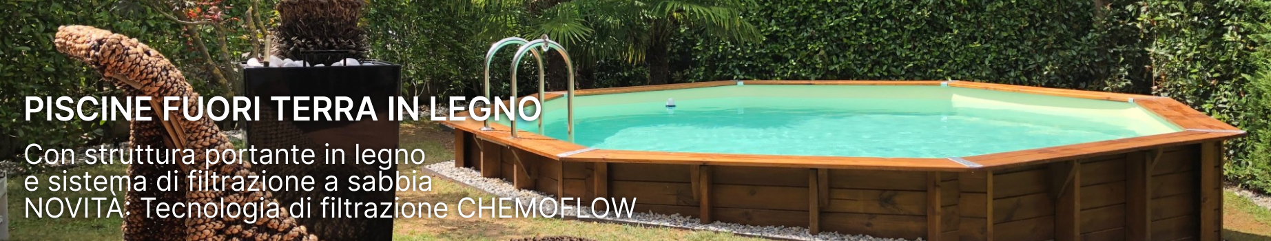 Piscine in Legno, qualit&agrave e convenienza