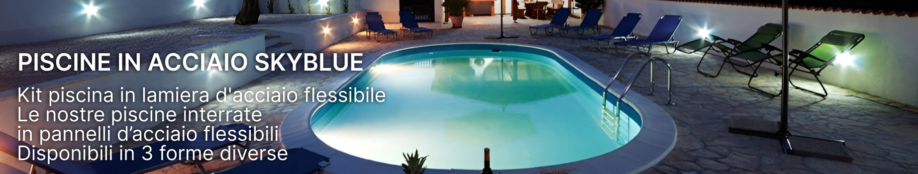 Piscine interrate economiche in acciaio Skyblue
