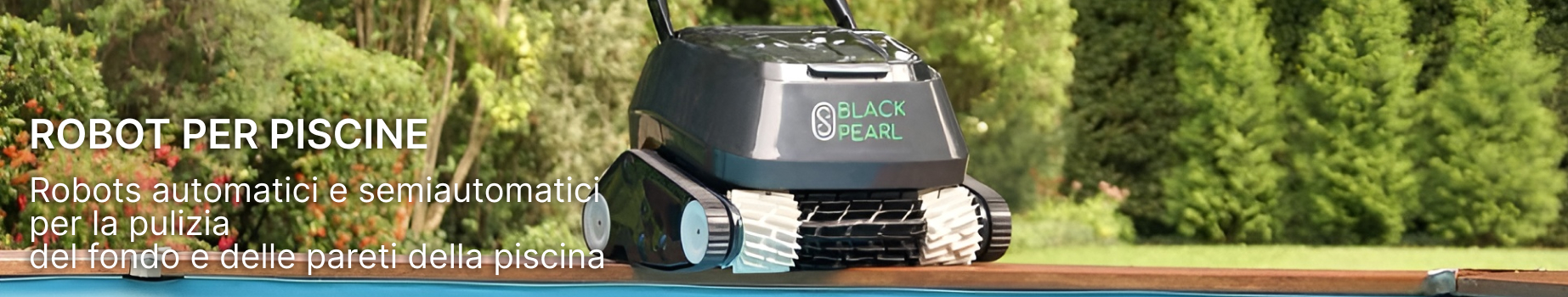 Robot pulitori piscina automatici e semiautomatici