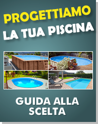 Come scegliere una piscina