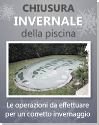 Assistenza: Guida Invernaggio 
piscina