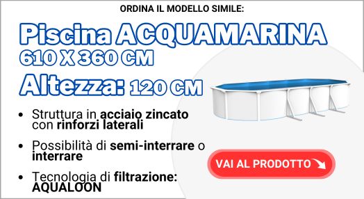 ACQUAMARINA 610x360x120 cm