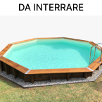 Piscine fuori terra da interrare in legno